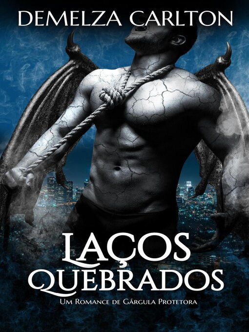 Title details for Laços Quebrados by Demelza Carlton - Available